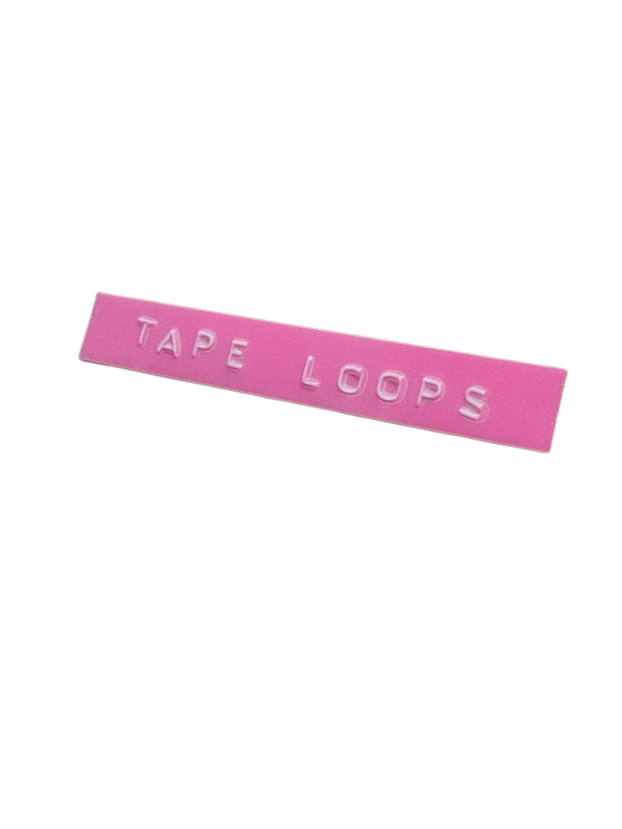 Tape Loops